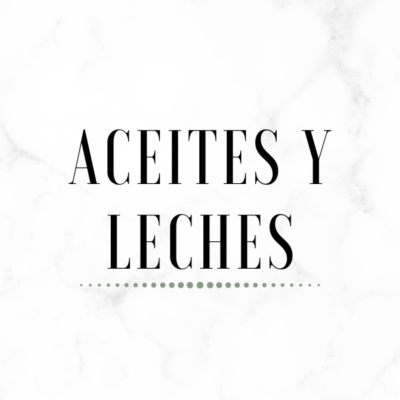 Aceites y Leches