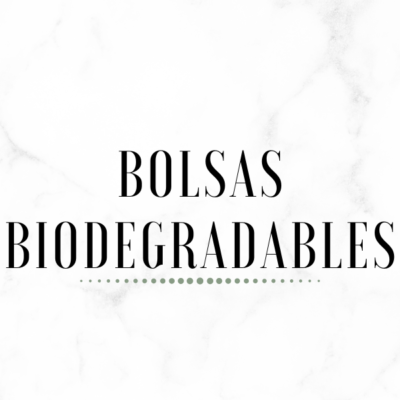 Bolsas Biodegradables