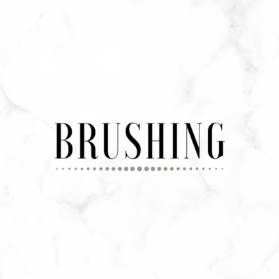 Brushing