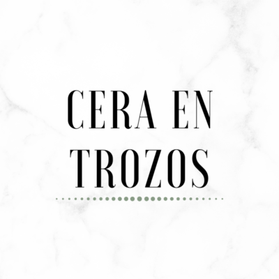 Cera en Trozos