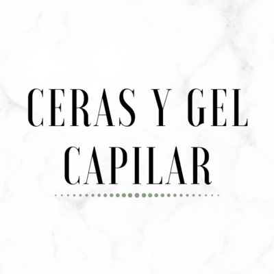 Ceras y Gel Capilar