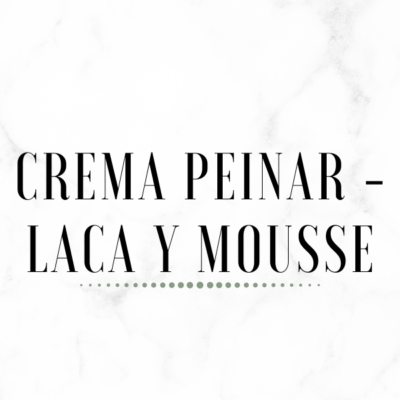 Crema Peinar - Laca y Mousse