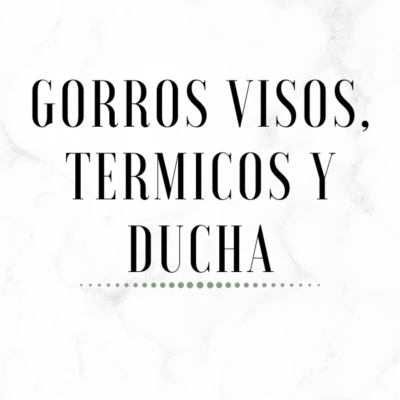 Gorros Visos - Termicos y Ducha