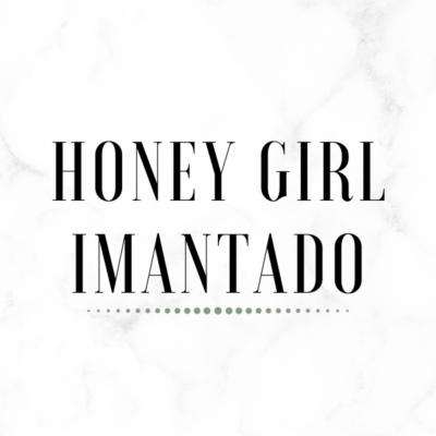 Honey Girl Imantado