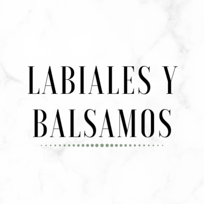 Labiales y Balsamos