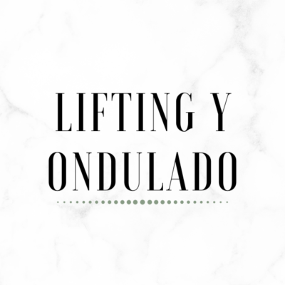 Lifting y Ondulado