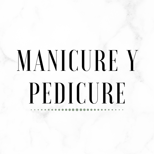 Manicure y Pedicure