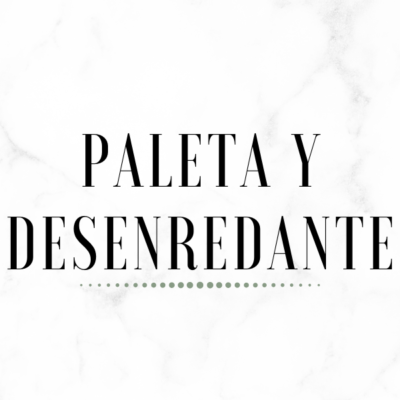 Paleta y Desenredante