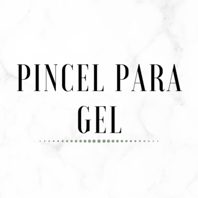 Pincel para Gel