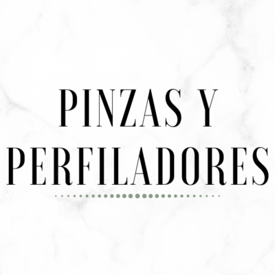 Pinzas y Perfiladores