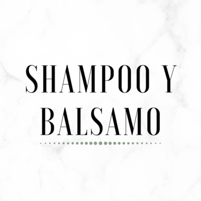 Shampoo y Balsamo