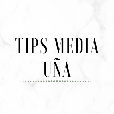 Tips Media Uña